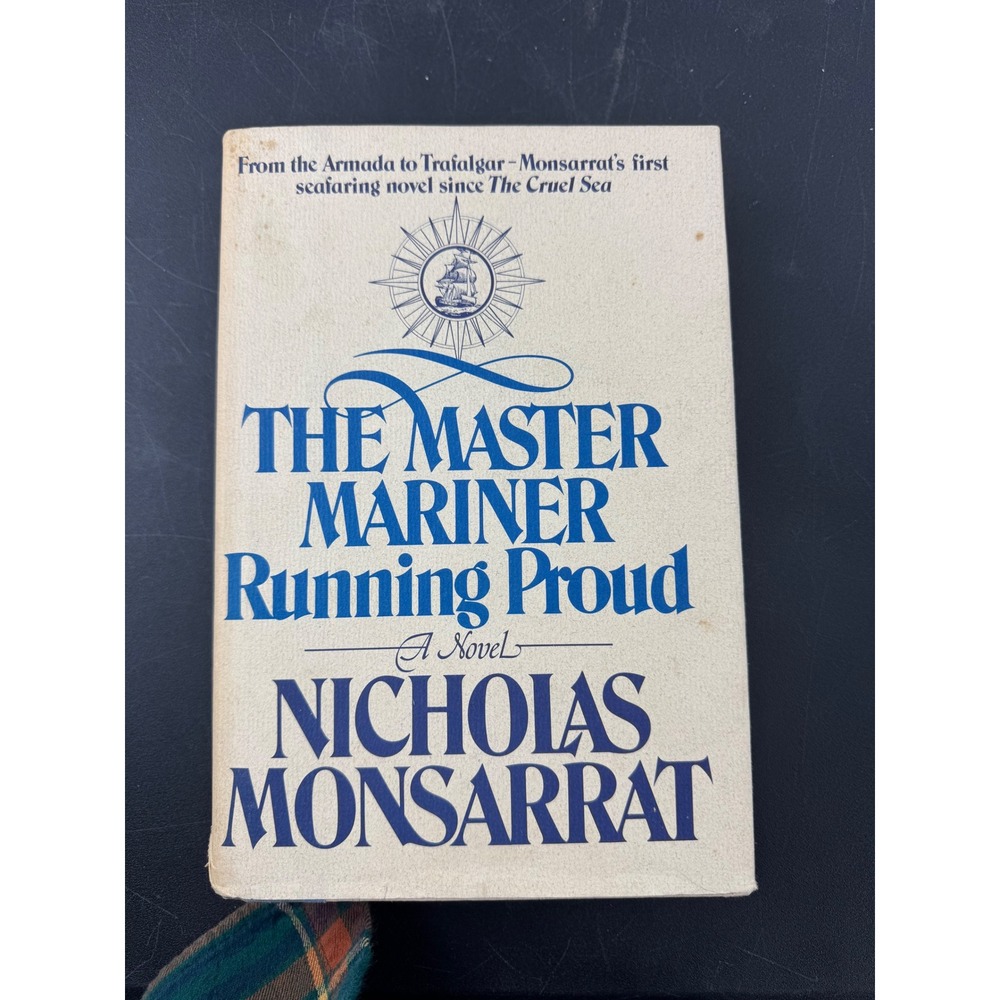 The Master Mariner Running Proud Nicholas Monsarrat 1979 First US Edition HC DJ